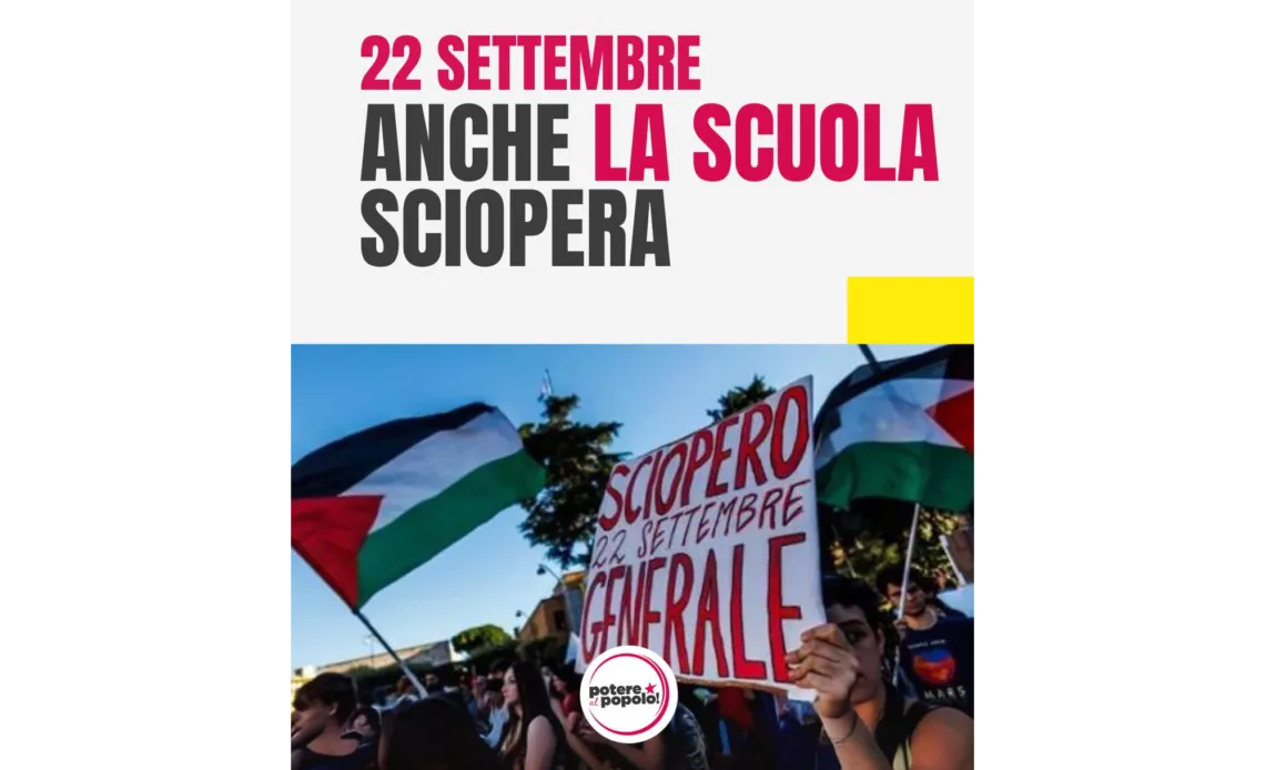Sciopero Generale del 22 Settembre 2025: Impatti sul Settore Scolastico e Motivazioni della Protesta