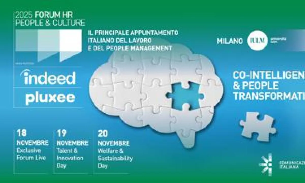 Forum Hr-People & Culture 2025: La Co-Intelligenza Trasforma il Futuro delle Risorse Umane a Milano