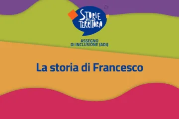 Costruire percorsi di autonomia: la storia di Francesco con il sostegno del Ministero del Lavoro