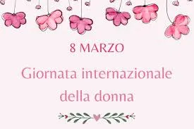 Giornata Internazionale della Donna: Manifestazioni e Iniziative in Italia
