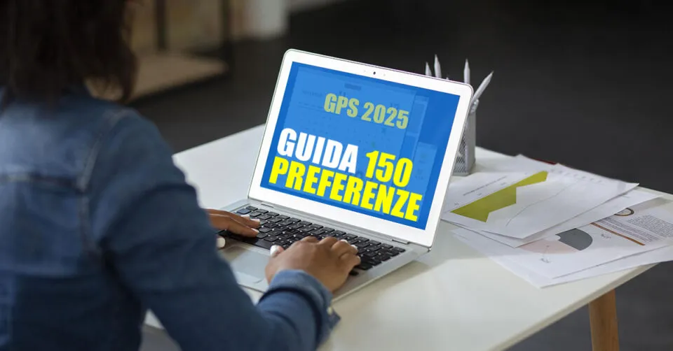 Supplenze scuola 2025: guida alle 150 preferenze GPS
