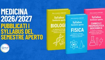 Medicina, pubblicati i Syllabus del semestre aperto 2026/2027