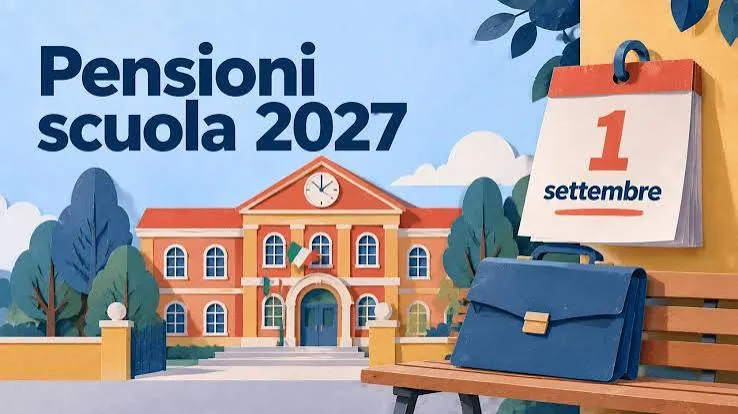 Pensione scuola 2027: il 21 ottobre scadono anche permanenza e revoca