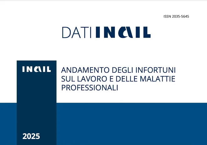 Relazione INAIL 2025: meno decessi ma malattie professionali a +11,3%