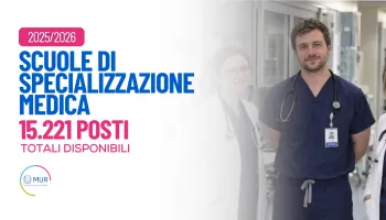 Specializzazioni mediche 2025/2026: 15.221 posti, 36 nuove scuole