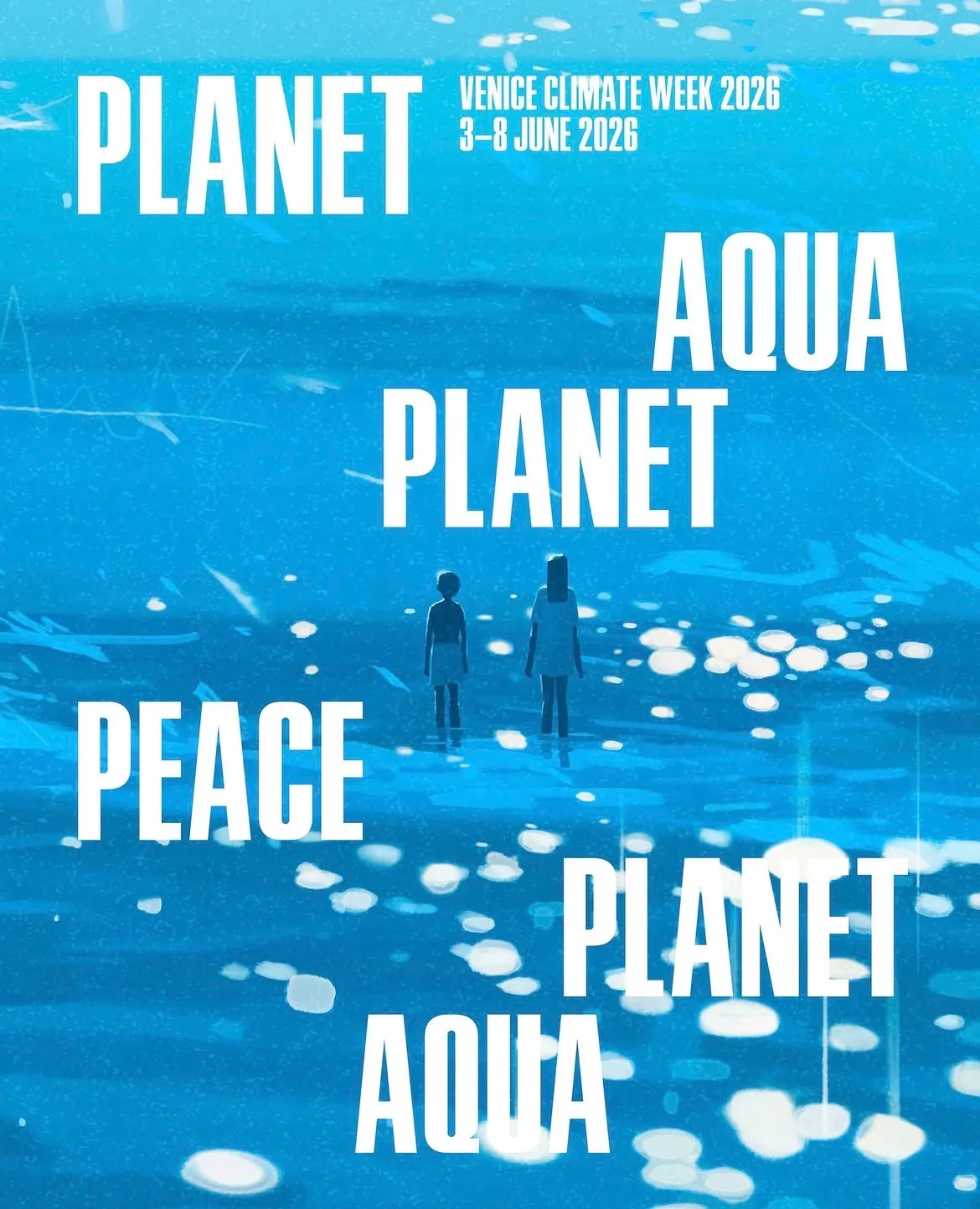 Venice Climate Week 2026: Venezia capitale della crisi climatica globale